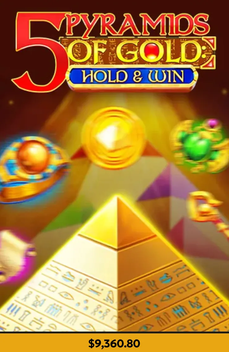 Slot 5 Pyramids of Gold Hold and Win